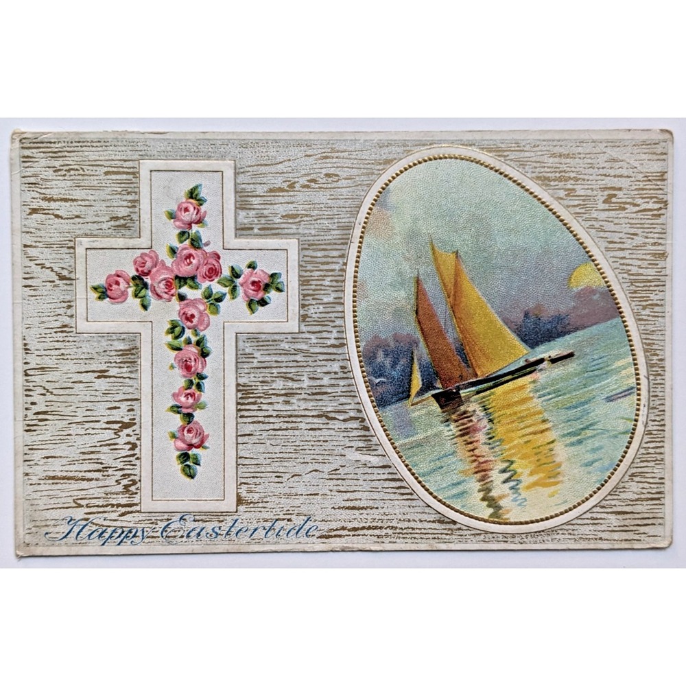 Antique Easter Greetings Floral Rose Cross Sailboat Nautical Egg c1910s Postcard